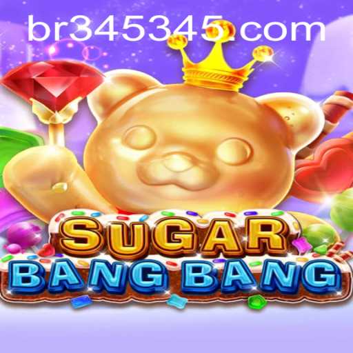 Exploring the Vibrant World of SUGARBANGBANG - The Game of Sweet Strategies